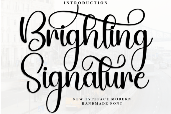 Brighting Signature: A Soft Script Font for Modern Campaigns