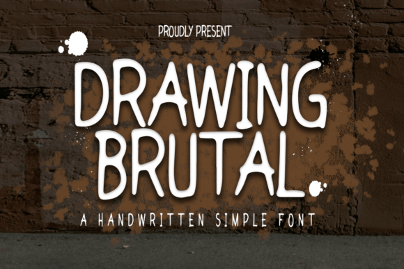 Drawing Brutal: The Handwritten Font for Bold Campaigns