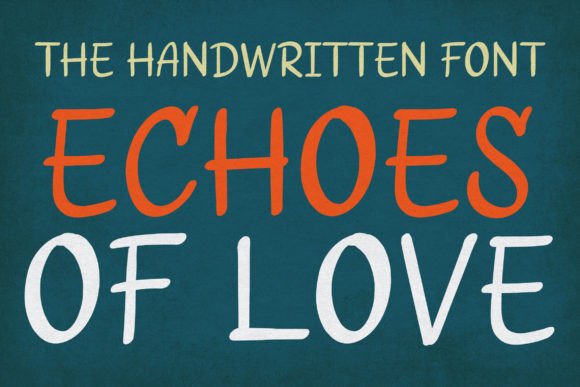 Echoes of Love: A Handwritten Font for Branding