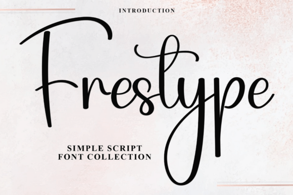Frestype: A Soft Script Handwritten Font for Web Design
