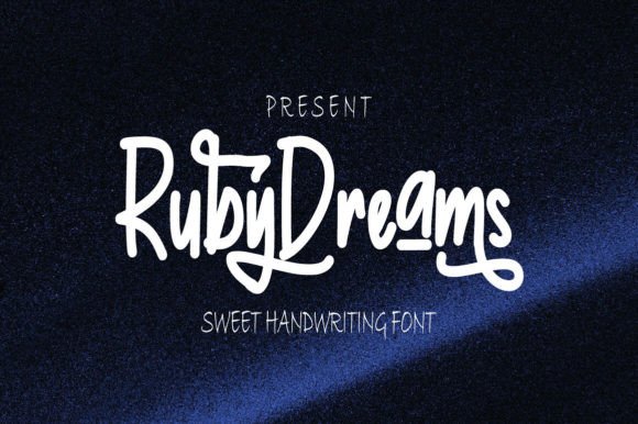 Ruby Dream: The Handwritten Font for Clear Campaigns