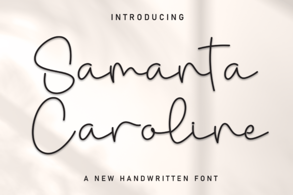 Samanta Caroline: A Relaxed Handwritten Typeface