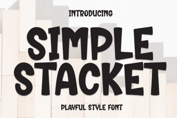 Simple Stacket Font for Clear Campaign Design