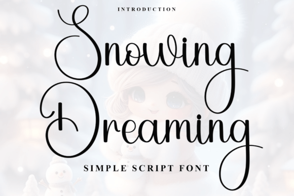 Snowing Dreaming Font for Editorial Design