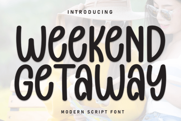 Weekend Getaway Font for Editorial Design